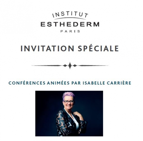 Institut ESTEDERM Paris - Invite .. Isabelle Carrière