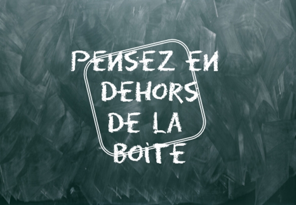 Pensez en-dehors de la boîte